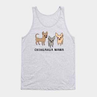 Chihuahua mama - pink Tank Top